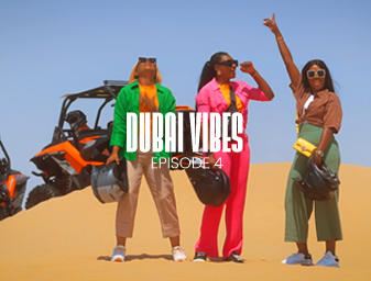 Dubai Vibes | Episode 4